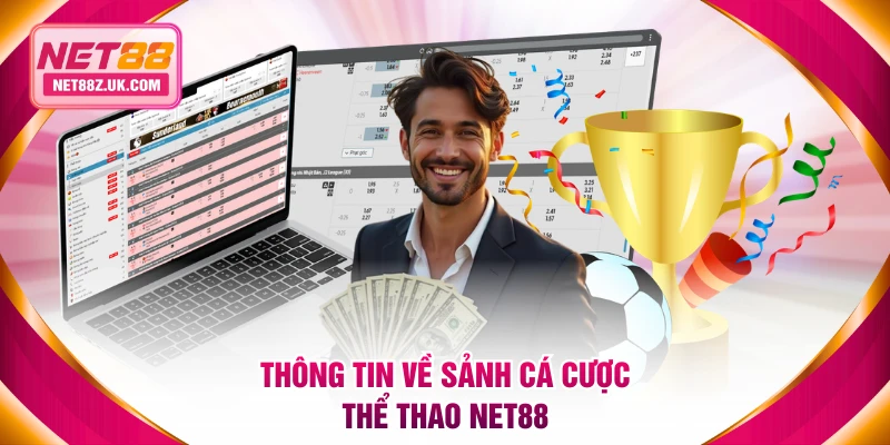 Cá Cược Thể Thao NET88 - Đam Mê Khủng, Thưởng Lớn Mỗi Ngày - Gi79