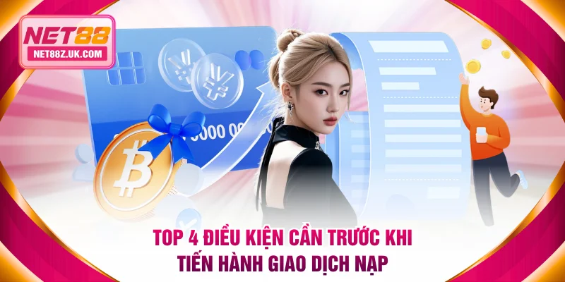 Hướng Dẫn Nạp Tiền NET88 Nhanh Chóng Và An Toàn Nhất - Gi79