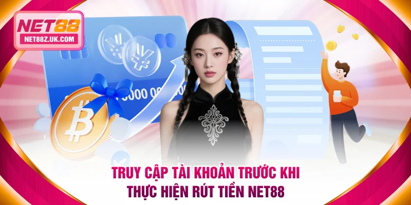 Rút Tiền NET88 - Quy Trình Cực Đơn Giản Không Giới Hạn - Gi79